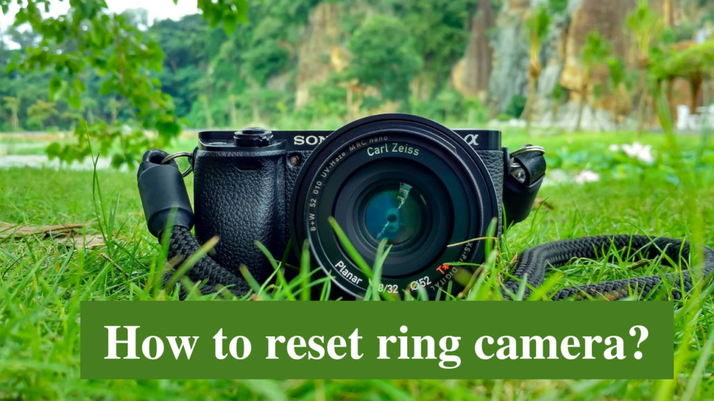how to reset ring camera